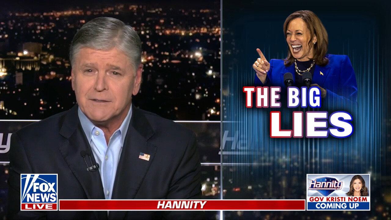 Sean Hannity Debunks The Left's 'Biggest Lies' As Election Day Nears