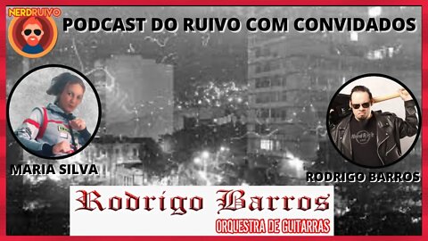 PODCAST DO RUIVO COM CONVIDADOS: TEMA MUSICAL ALL SYSTEM PRODUÇÕES E MARIA SILVA