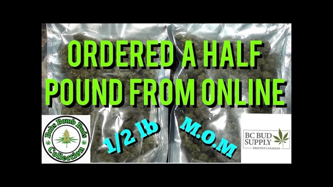 Ordering A Half Pound From An Online Canadian Dispensary, B.C. Bud Supply.