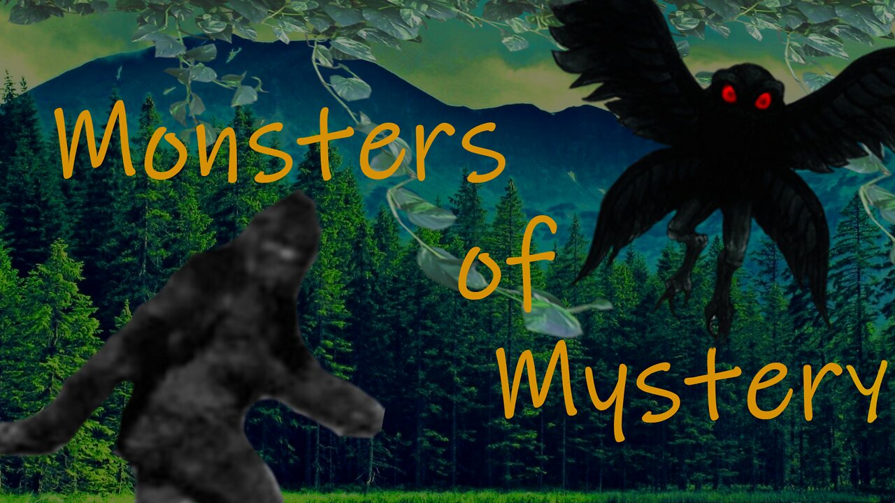 Monsters Of Mystery ep 1: Talking Cryptid