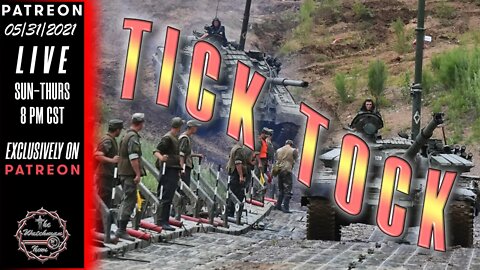 05/31/2021 The Watchman News - Conflict Is On The Horizon - Diplomacy Is Failing Worldwide