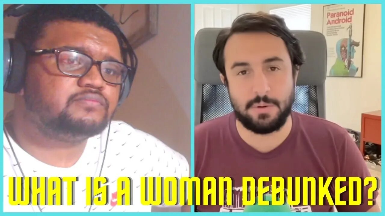 Professor tries to Debunk "What is a Woman!"
