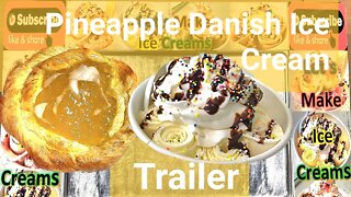 Pineapple Danish Ice Cream Trailer