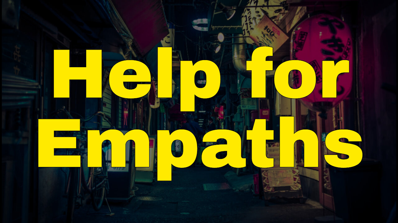 HELP FOR EMPATHS