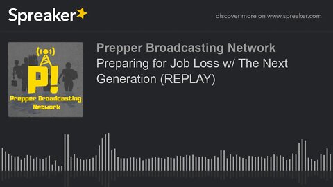 Preparing for Job Loss w/ The Next Generation (REPLAY)