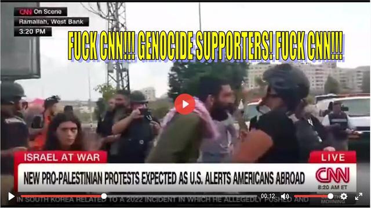 CNN GOES TO REPORT FROM PALESTINE, TOLD, YOU ARE NOT WELCOME HERE! GENOCIDE SUPPORTERS FU*K CNN!!!