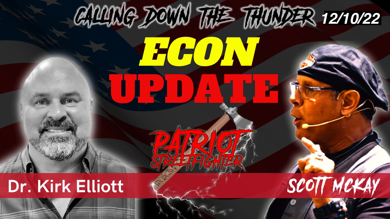 12.10.22 Patriot Streetfighter Economic Update, Stock Market Crash First Of The Year?