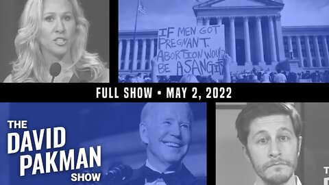 Another Anti-Abortion Law, 2022 GOP Debates Are a Joke 5/2/22