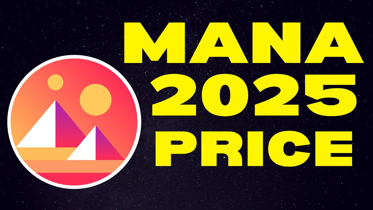 How Much Will 1,000 MANA Be Worth by 2025? | Decentraland (MANA) Price Prediction