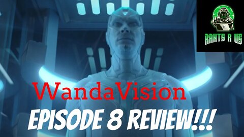 Wandavision Episode 8 Review!!!