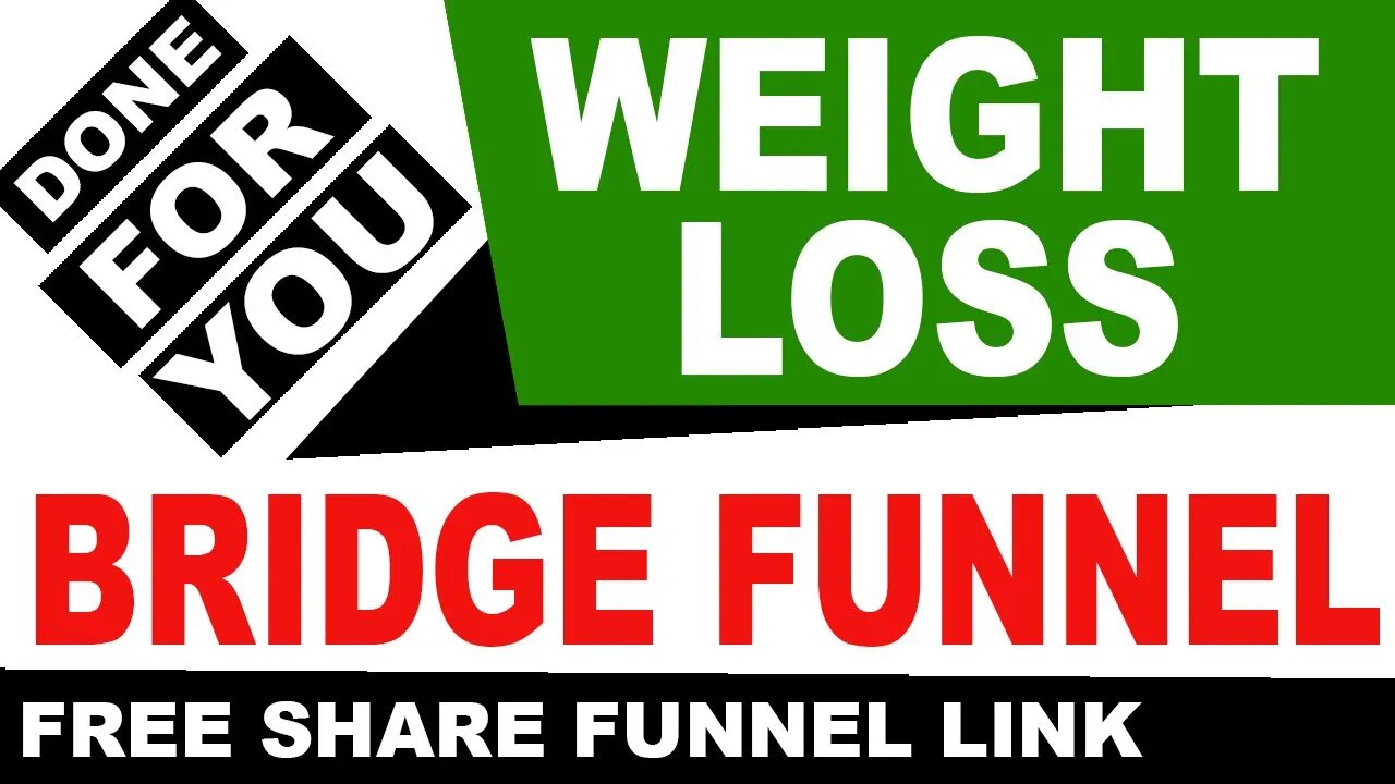 Free Done For You Sales Funnel: Weight Loss Bridge Funnel