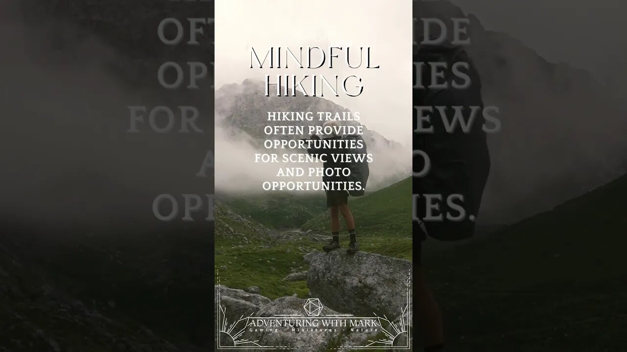 Mindful Hiking Practices and Benefits.