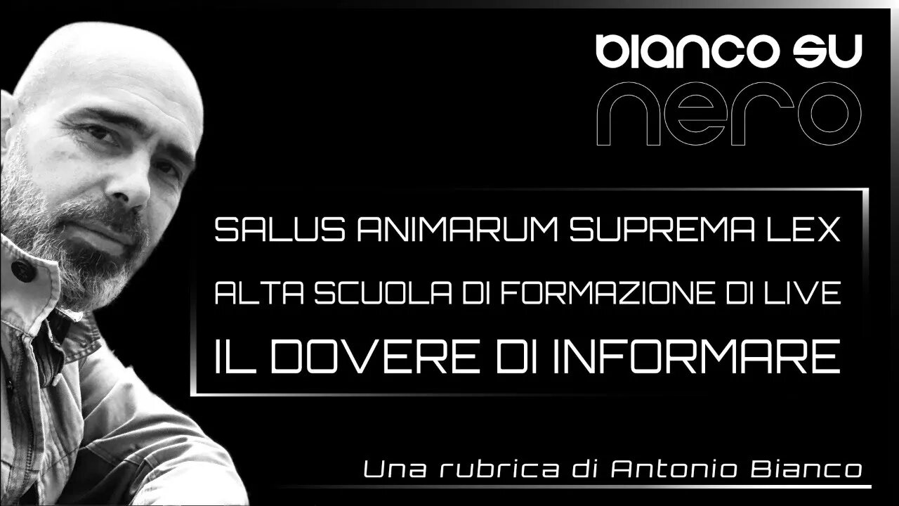 SALUS ANIMARUM SUPREMA LEX: L'ALTA SCUOLA DI FORMAZIONE DI LIVE E IL DOVERE MORALE DI INFORMARE