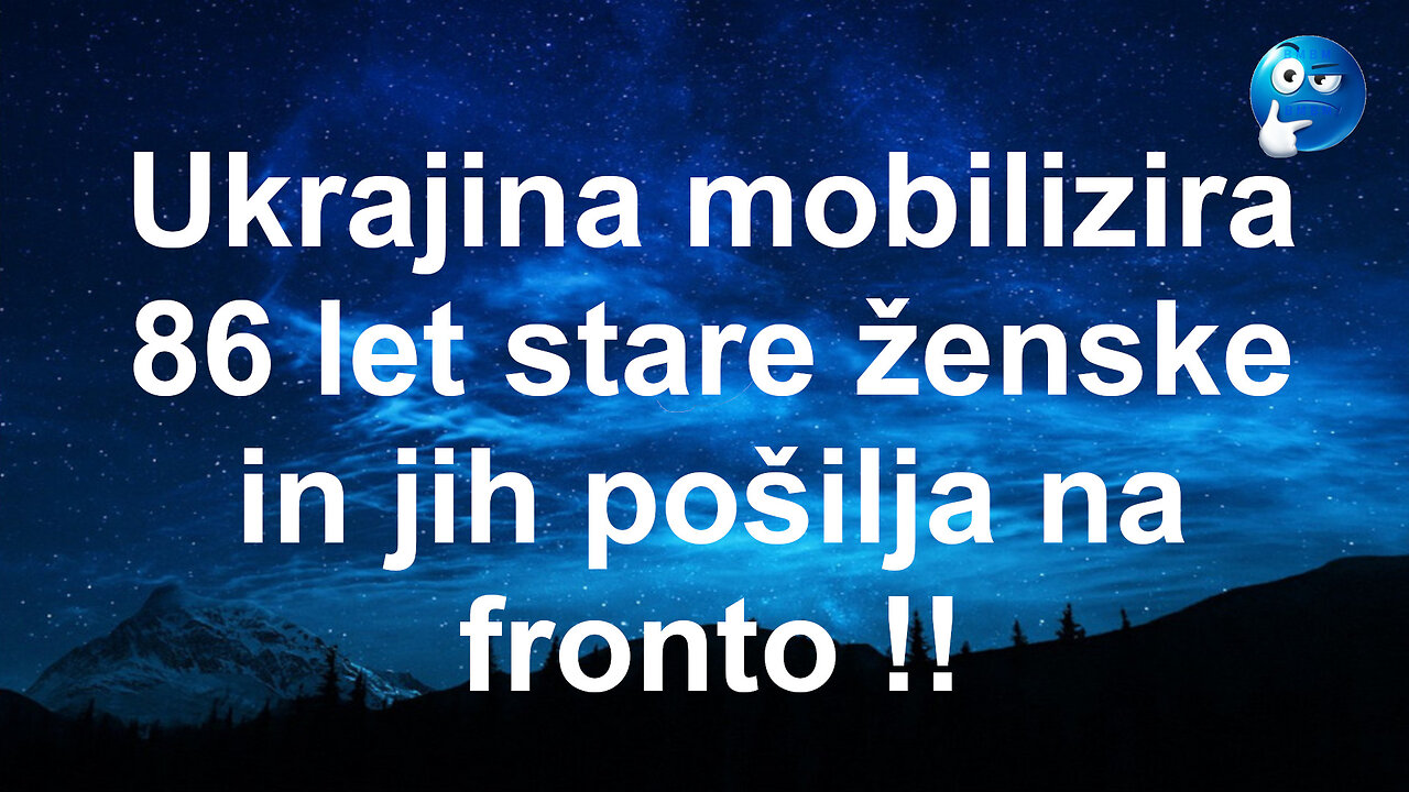 Ukrajina pošilja na fronto 86 let staro žensko