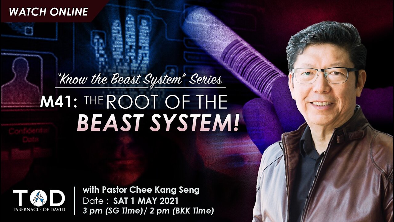 M41: The Root of the Beast System! (Part 1) | TOD End Times E-Conference | 1 May 2021