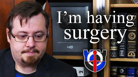 I'm having surgery, why, and other updates