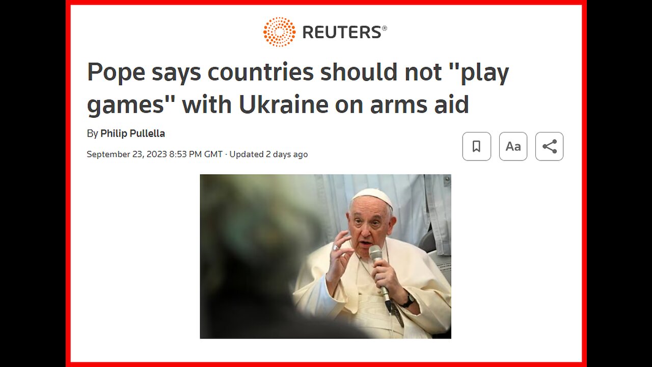 Reuters: Pope says countries should not 'play games' with Ukraine on arms aid