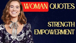 AMAZING WOMAN Quotes about Strength and Empowerment