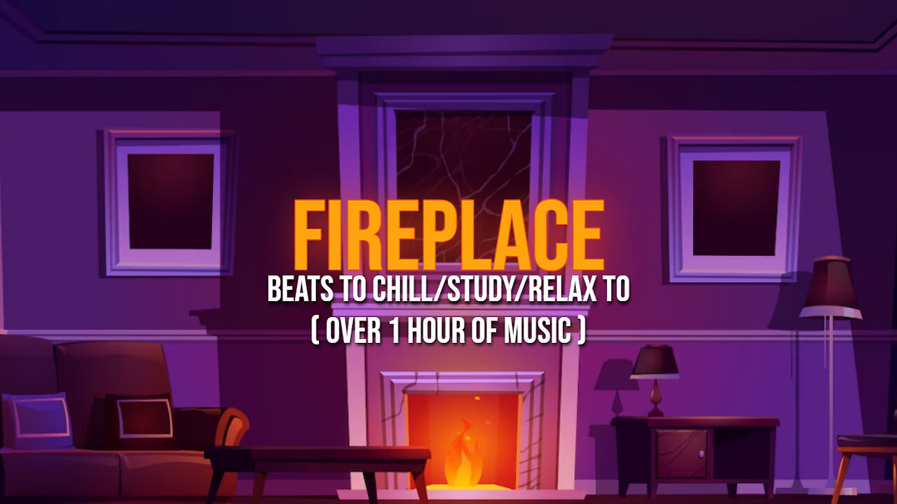 Fireplace 🔥 - Over 1 hour of beats to chill/study/relax to