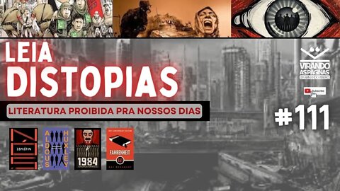 Indicações Distopias Livros Proibidos #111 Por Armando Ribeiro