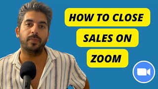 How To Close Sales On Zoom