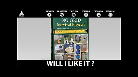 Review of the "NO GRID Survival Projects" book... Will I like it ?
