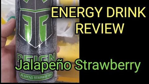 Jalapeño Strawberry Reign Energy drink|Review