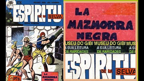 ESPIRITU DE LA SELVA 26 la mazimorra negra #comics #gibi #quadrinhos #historieta #fumetti