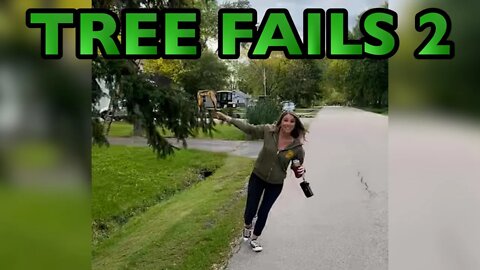 Tree Fails 2