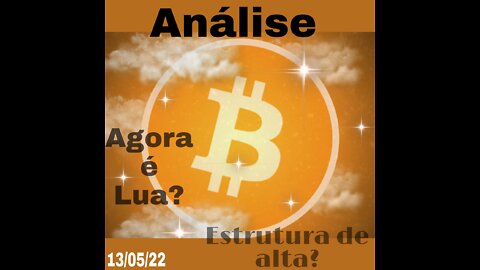 BITCOIN - Análise 13/05/22