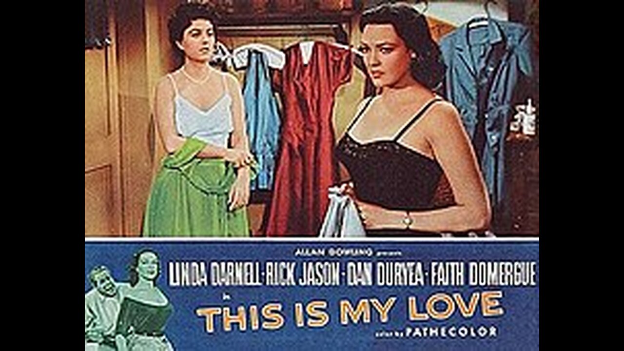 This Is My Love 1954 Linda Darnell, Rick Jason, Dan Duryea, Faith Domergue