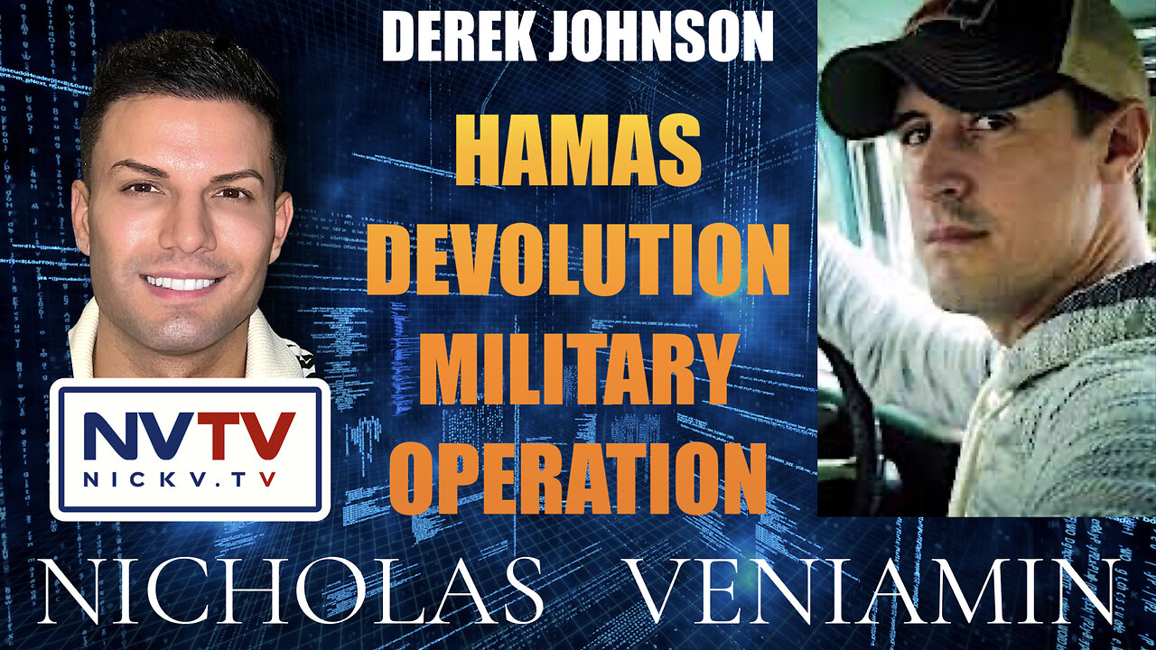 Derek Johnson: Hamas Devolution Military Operation with Nicholas Veniamin