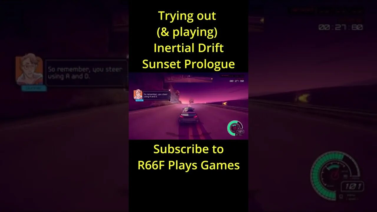 Trying Out (& Playing) Inertial Drift Sunset Prologue