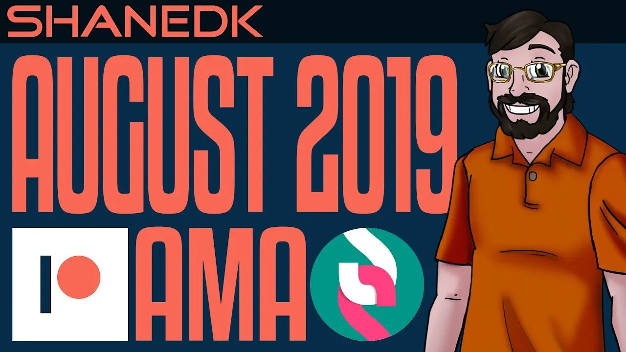 August 2019 AMA - Answers