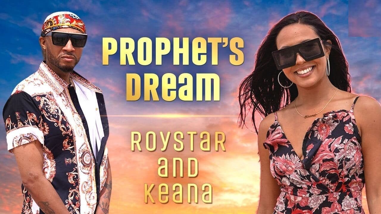 "Prophet's Dream" Song by RoyStar SoundSick and Keana