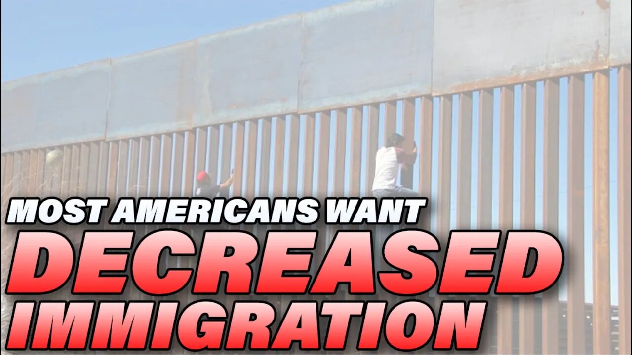 Most Americans are *against* Immigration