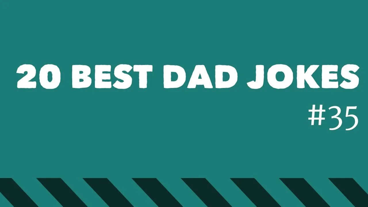 20 Best Funny DAD Jokes #35