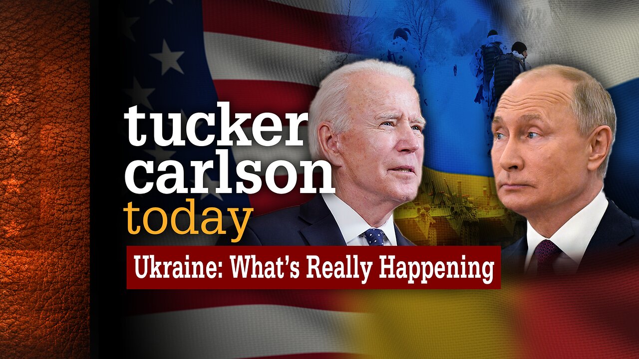 Tucker Carlson Today | Ukraine: What's Really Happening: L. Todd Wood