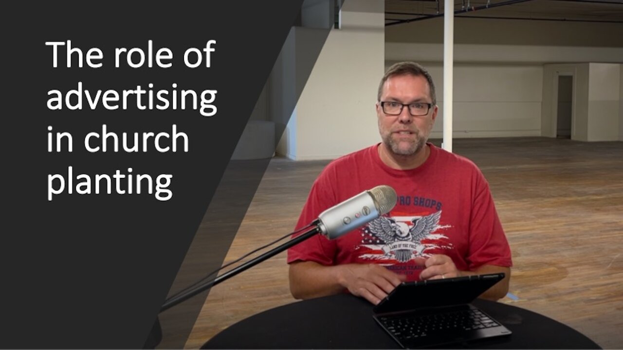 Ignite Movements Episode 13 - The role of advertising in church planting