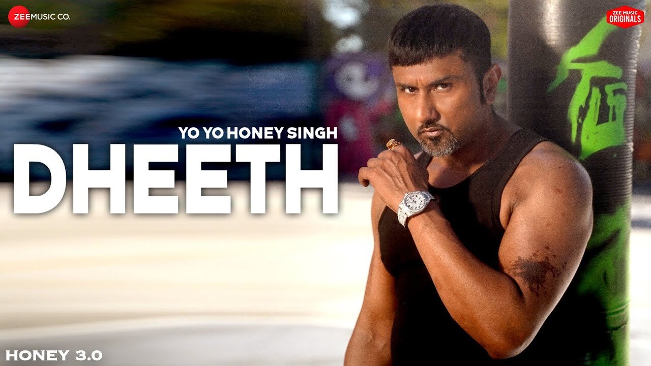 DHEETH - Full Video | Honey 3.0 | Yo Yo Honey Singh