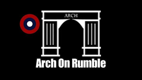Arch Now On Rumble