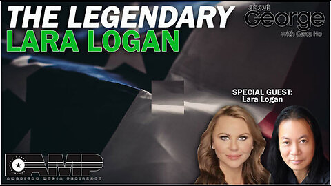 The Legendary Lara Logan | About GEORGE With Gene Ho Ep. 42