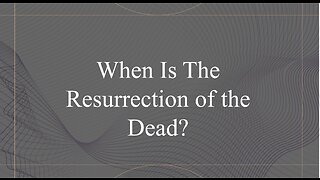 When Is The Resurrection OF The Righteous And The Wicked?