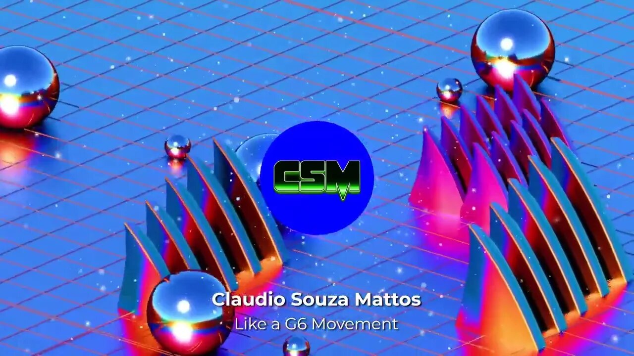 Claudio Souza Mattos - Like a G6 Movement