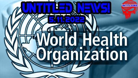 W.H.O. Power Grab of World Sovereignty!