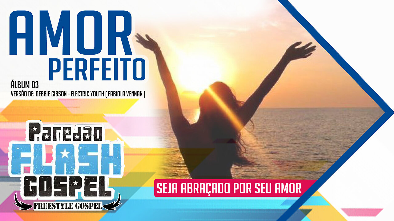 AMOR PERFEITO - Paredão flash Gospel (Fabiola Vennan)
