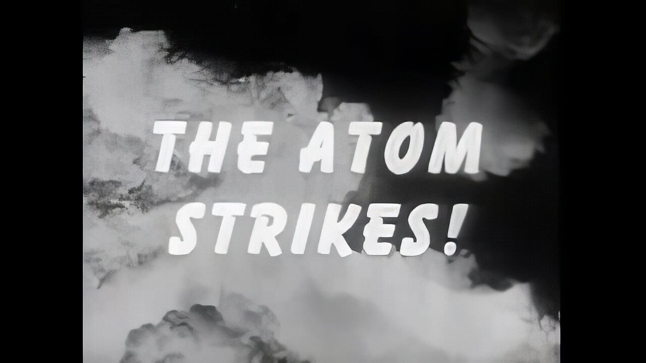 The Atom Strikes! (1945) Devastation Of Hiroshima And Nagasaki