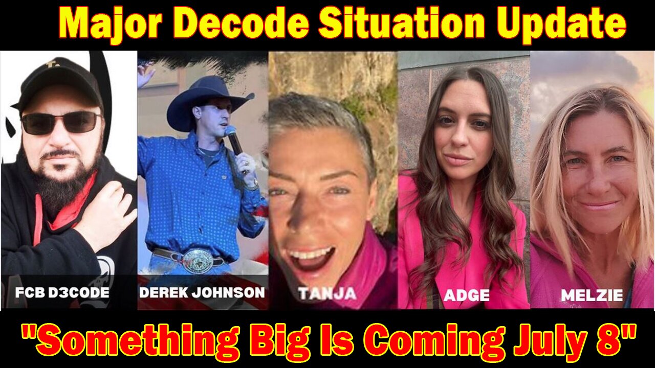 Major Decode Situation Update: "Something Big Is Coming July 8"