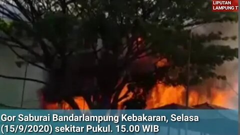 Gor Saburai Kebakaran, Ini Kata Warga di Lokasi Sebelum Kejadian