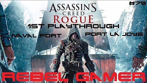 Assassins Creed: Rogue - Naval Fort: Port La Joye (#79) - XBOX 360